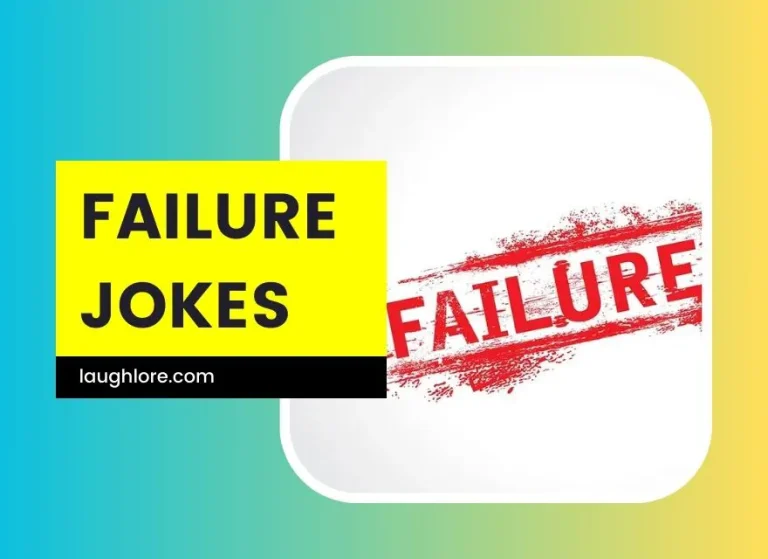 58 Failure Jokes
