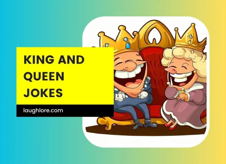100 King and Queen Jokes for a Royal Chuckle