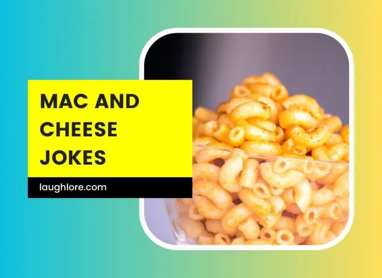 99 Mac and Cheese Jokes