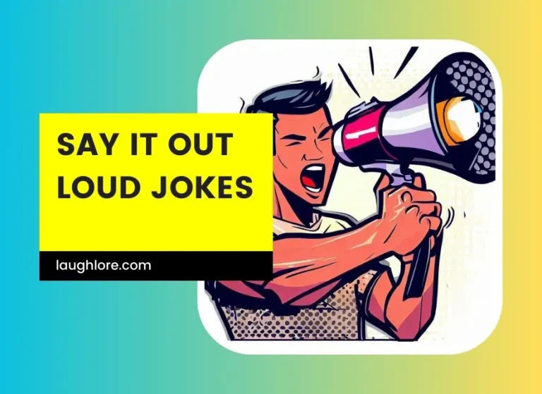 100 Say It Out Loud Jokes