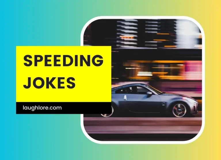 75 Speeding Jokes