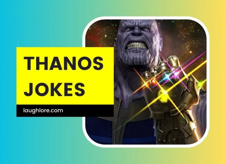 110 Thanos Jokes