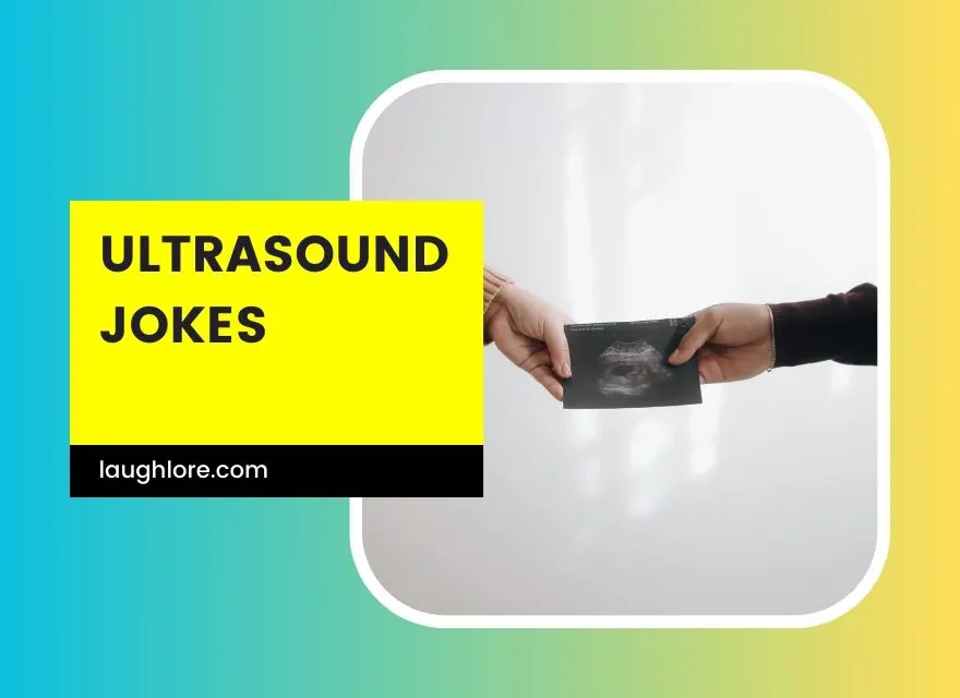 Ultrasound Jokes