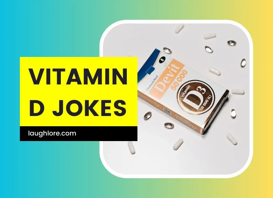 Vitamin D Jokes