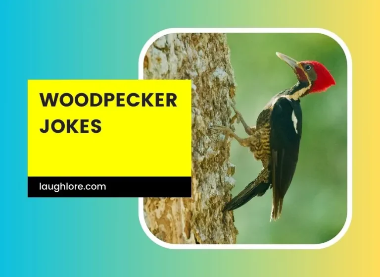 101 Woodpecker Jokes