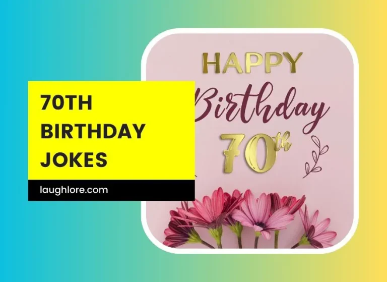 70th Birthday Jokes
