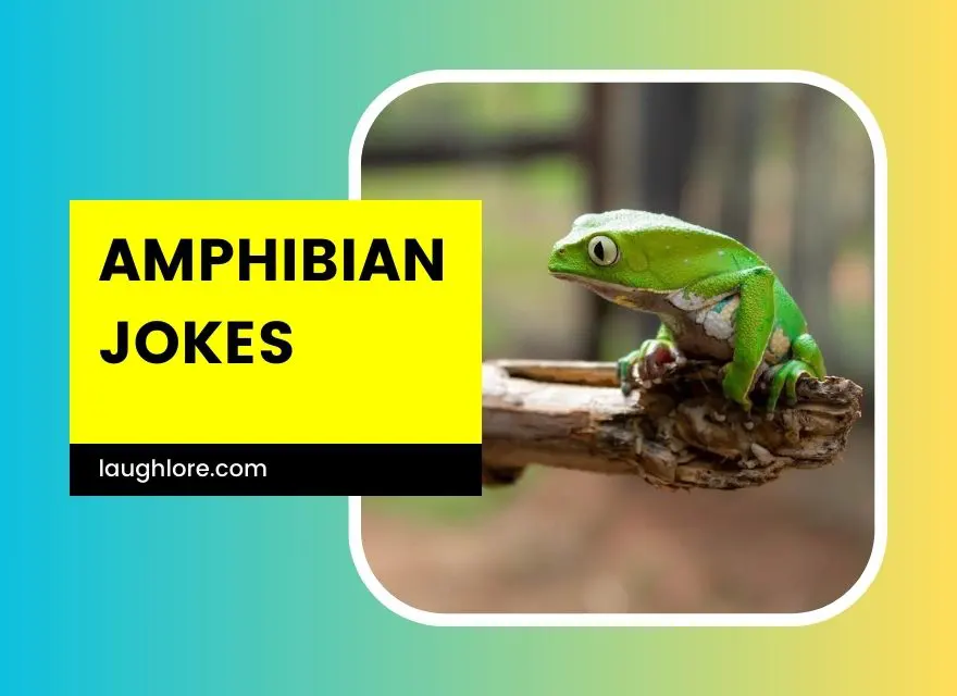 101 Amphibian Jokes - Laugh Lore