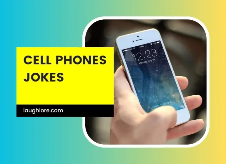 150 Cell Phones Jokes