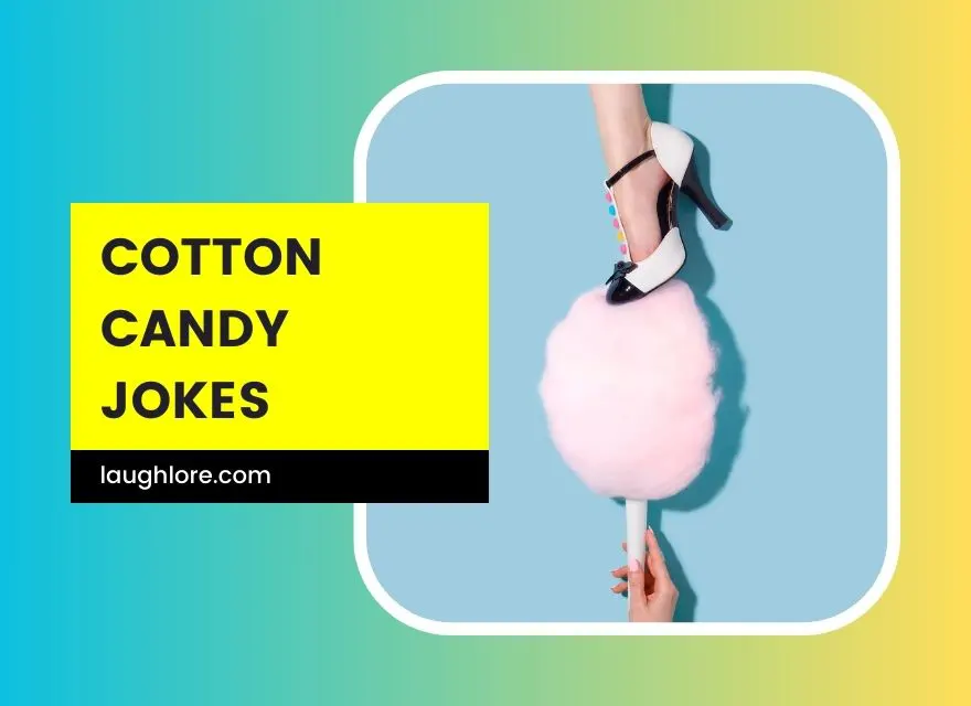 Cotton Candy Jokes