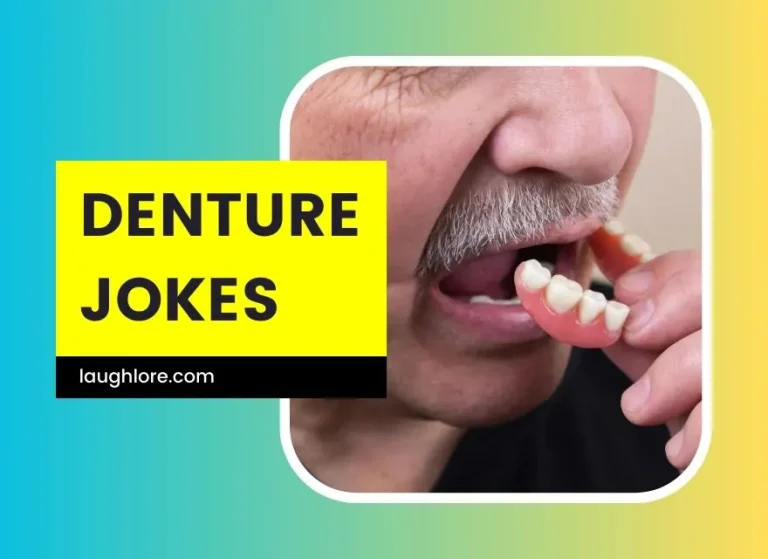 101 Denture Jokes