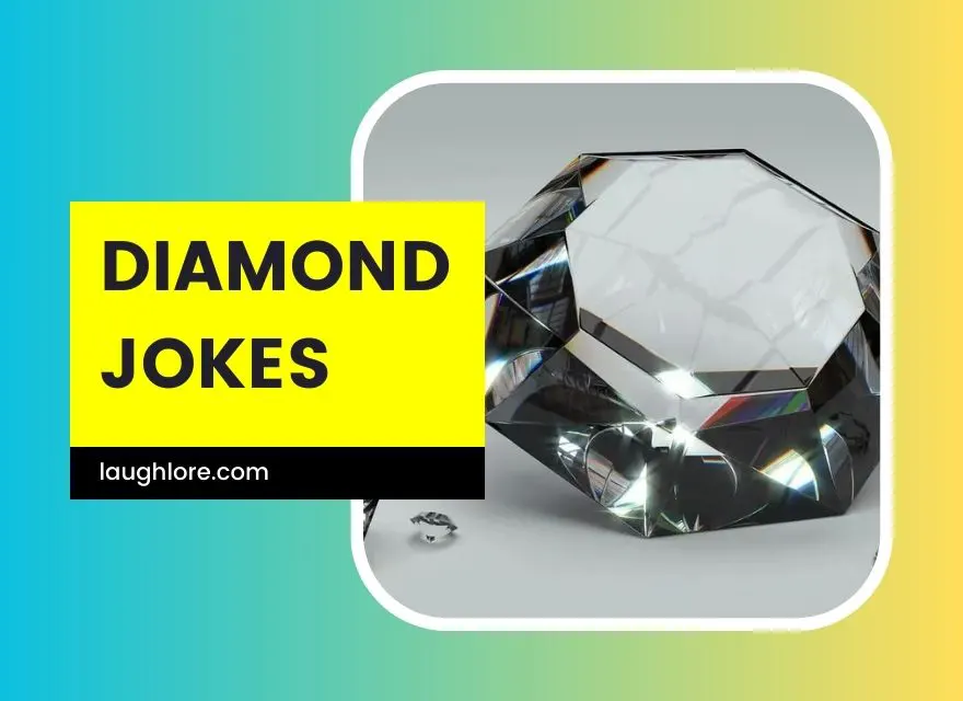 Diamond Jokes
