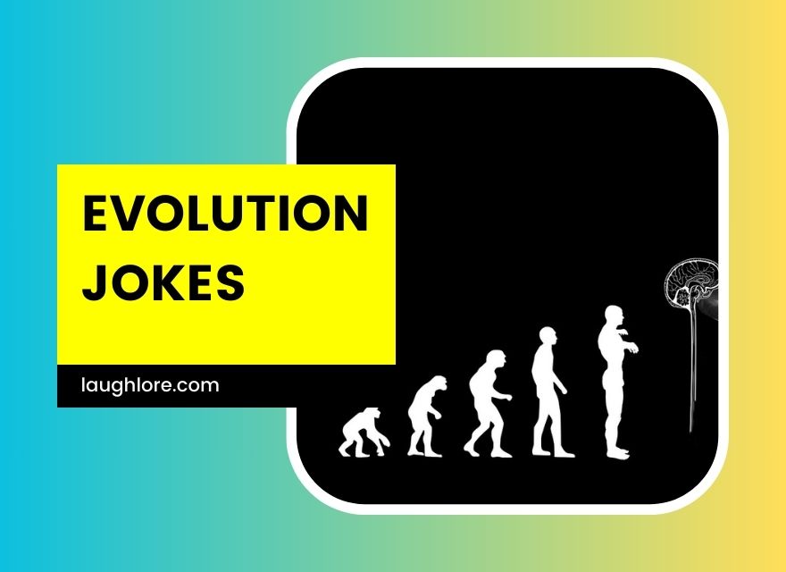Evolution Jokes