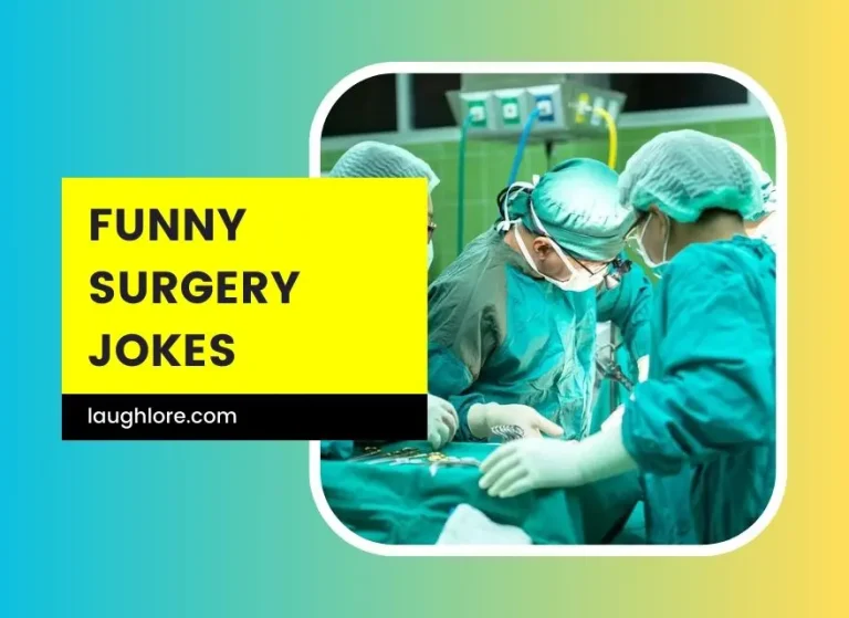 101 Funny Surgery Jokes
