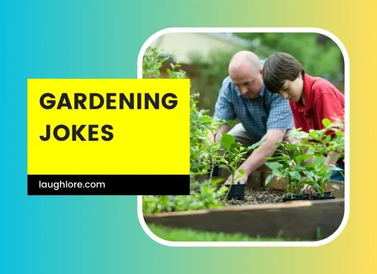 149 Gardening Jokes