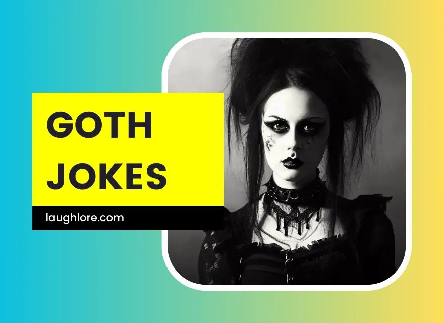 Goth Jokes