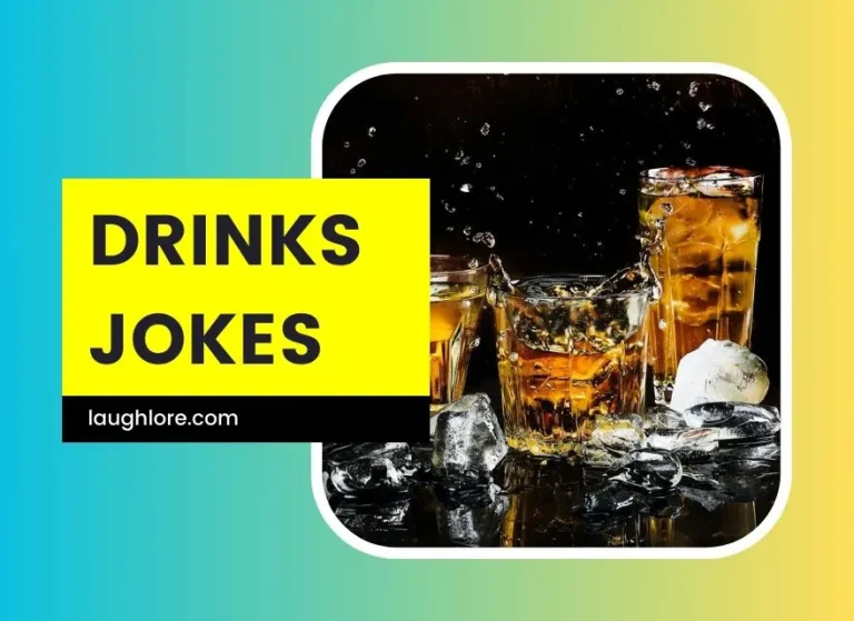 125 Jokes About Drinks
