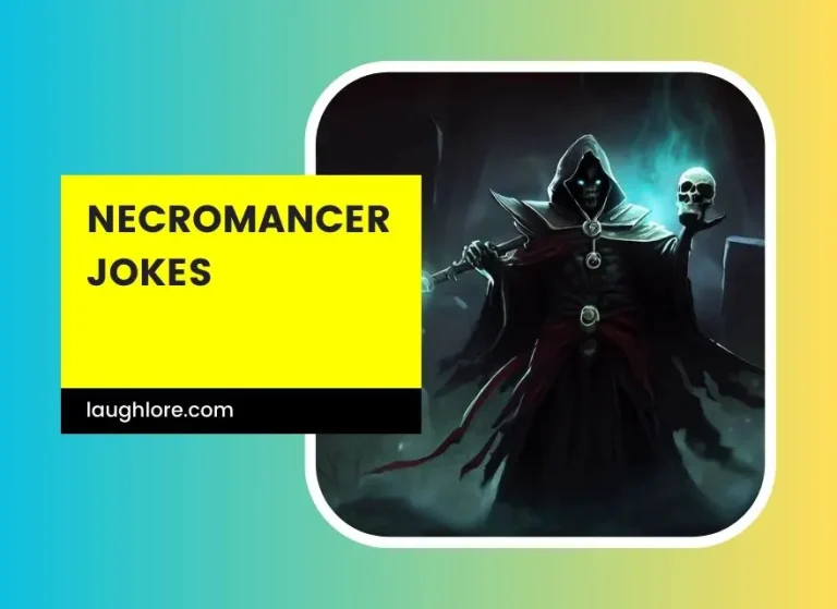 101 Necromancer Jokes