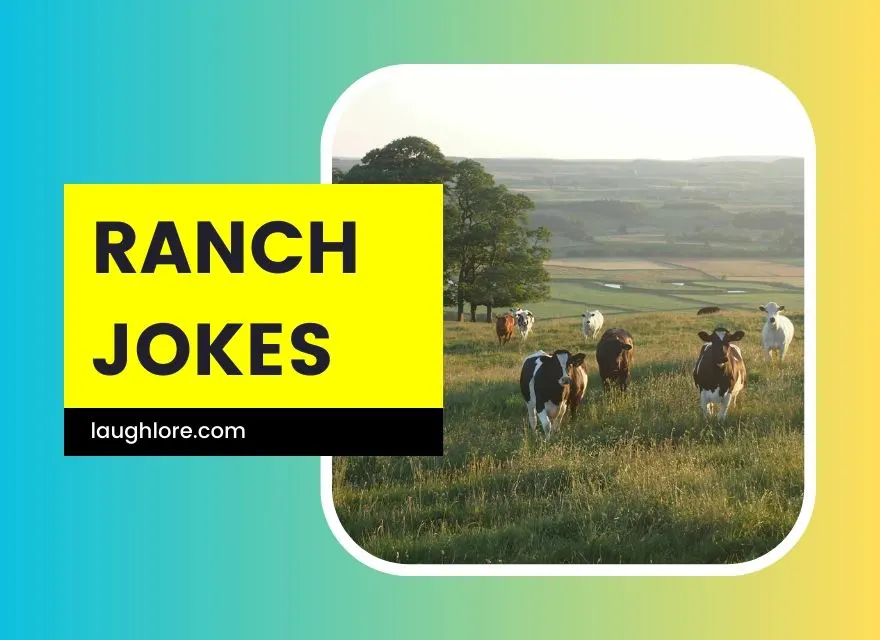 Ranch Jokes