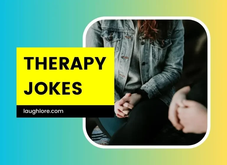 150 Therapy Jokes – Finding Humor in Healing