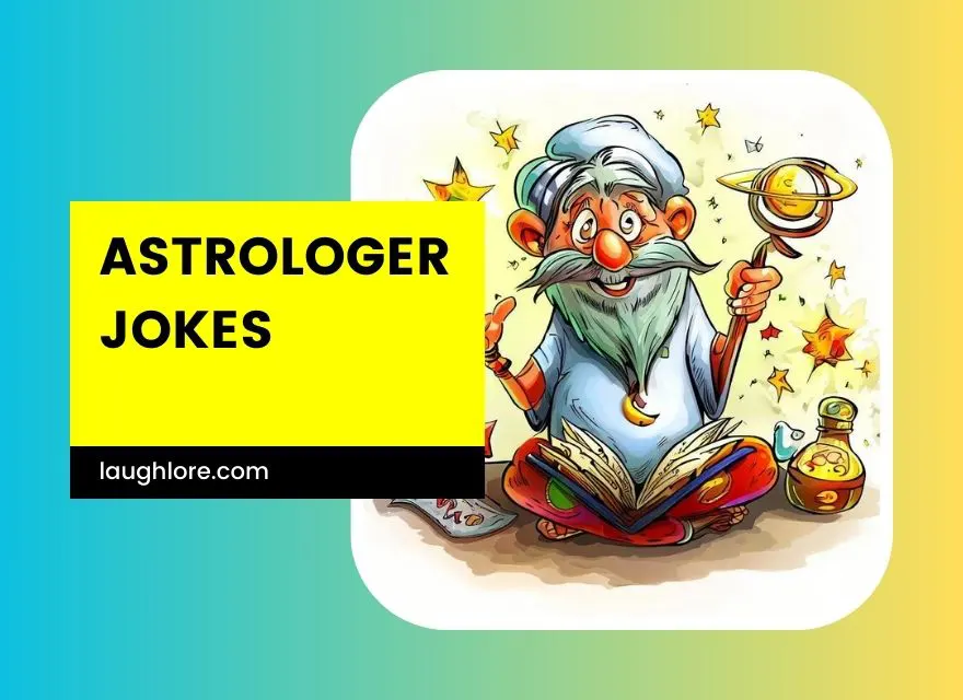 Astrologer Jokes