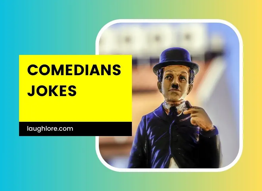 Comedians Jokes
