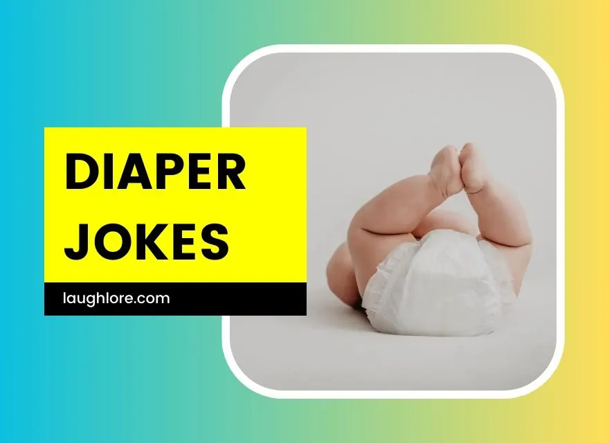 101 Diaper Jokes Laugh Lore