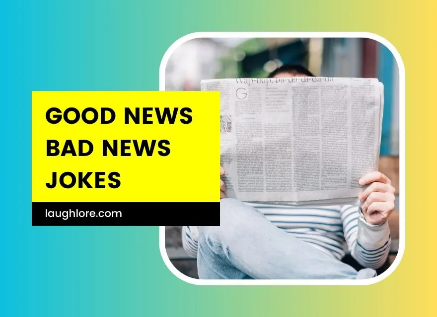 Good News Bad News Jokes