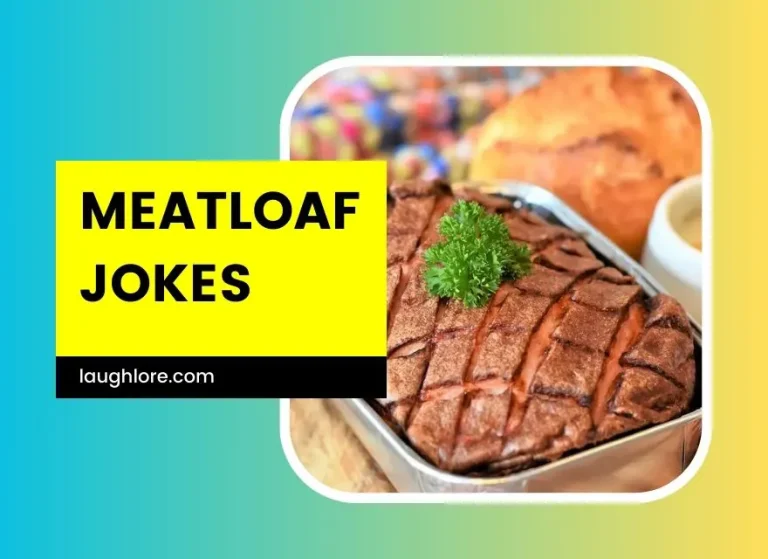 102 Meatloaf Jokes