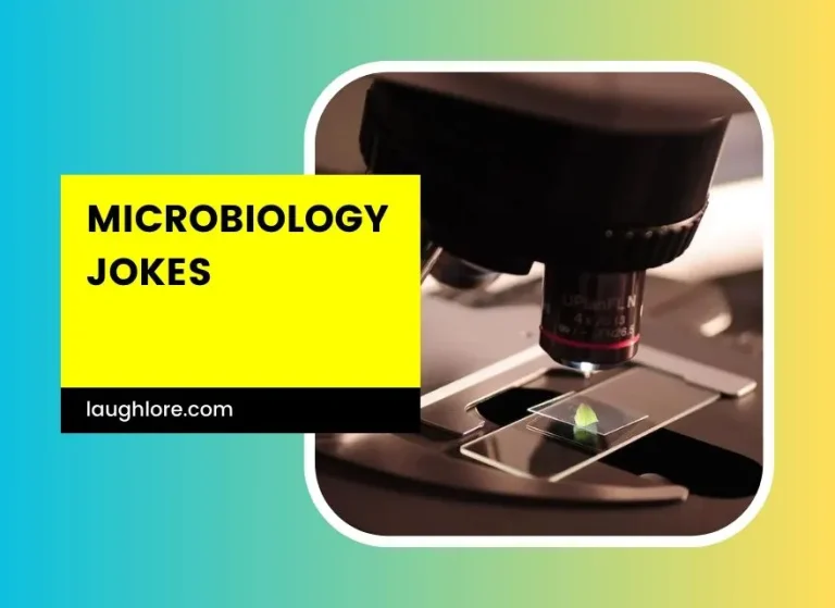 101 Jokes On Microbiology: Wit and Laughter with Microbiologists