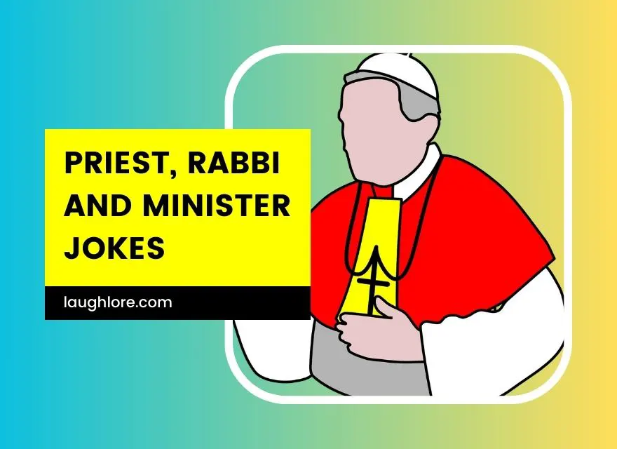 Priest, Rabbi and Minister Jokes