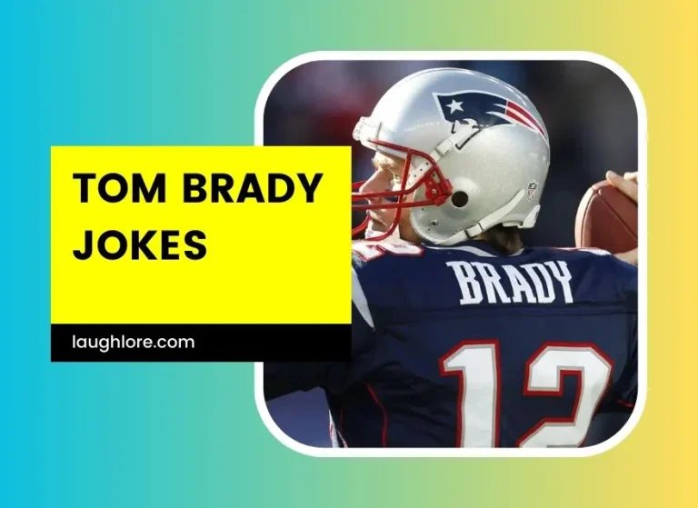 101 Tom Brady Jokes