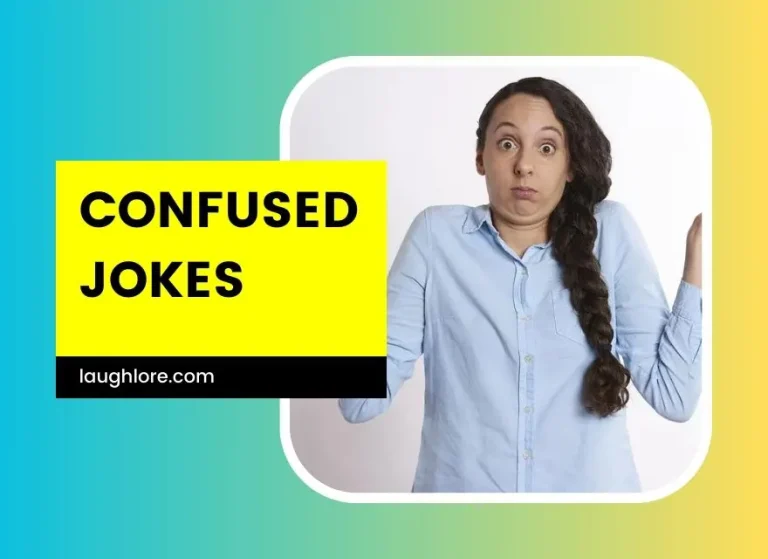 58 Confused Jokes