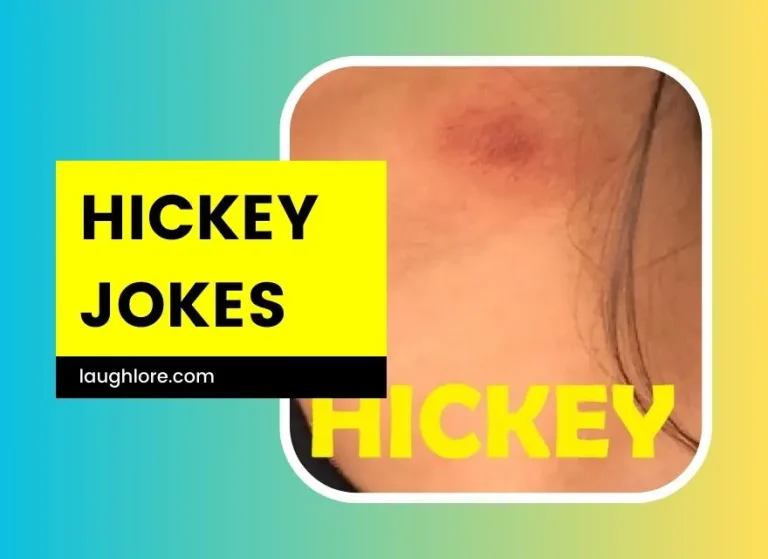 101 Hickey Jokes