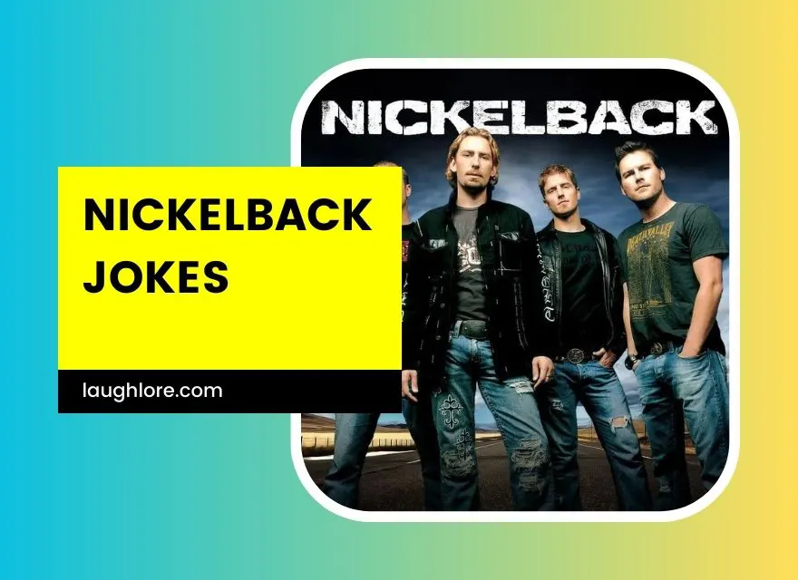 Nickelback Jokes