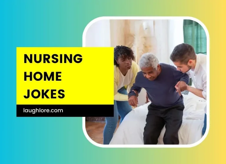 62 Nursing Home Jokes