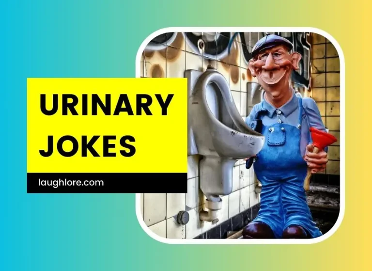 81 Urinary Jokes