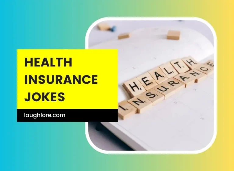 101 Health Insurance Jokes
