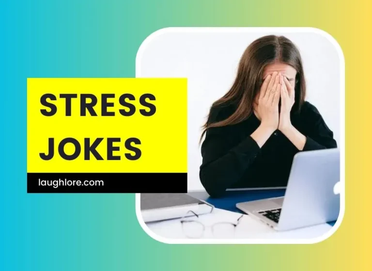 99 Stress Jokes