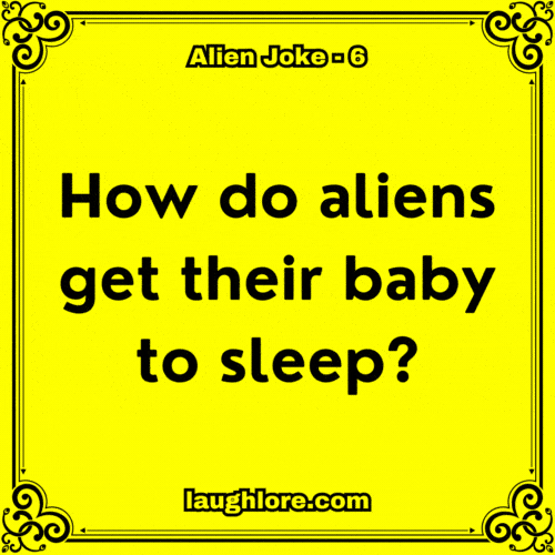 Alien Joke 6