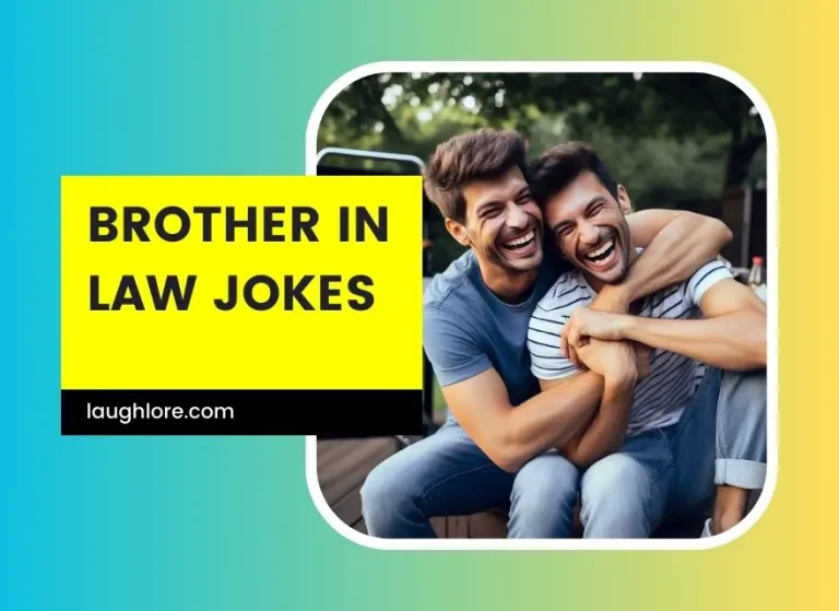 61 Brother-In-Law Jokes