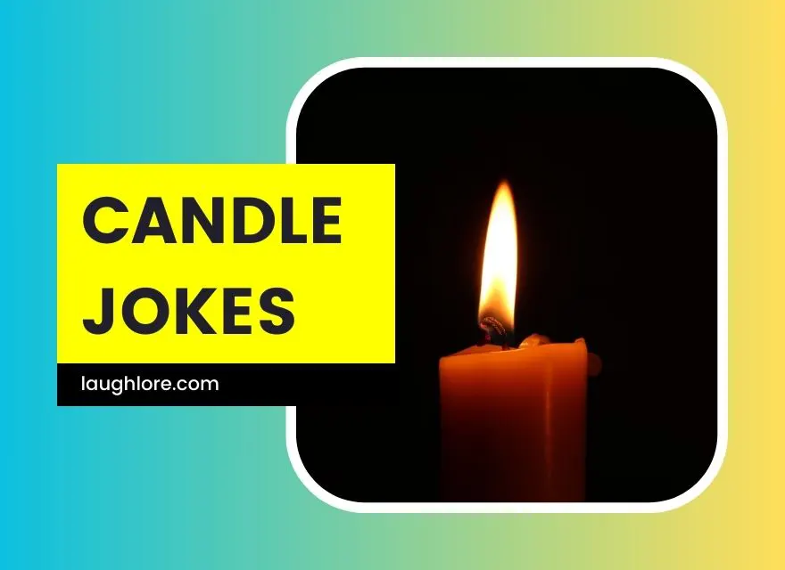 Candle Jokes