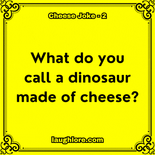 Cheese Joke 2
