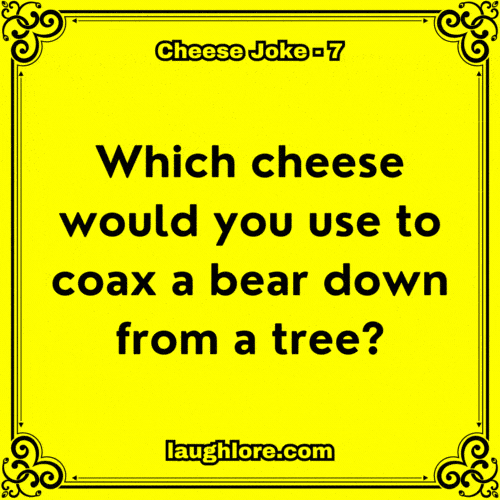 Cheese Joke 7