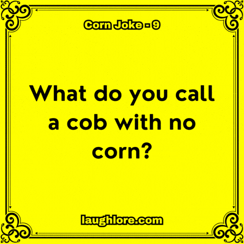 Corn Joke 9