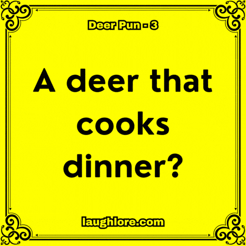 Deer Pun 3