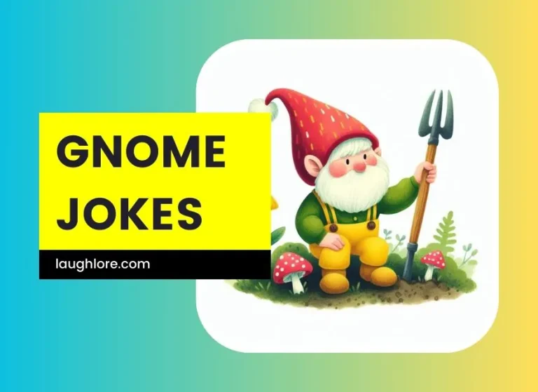 150 Gnome Jokes