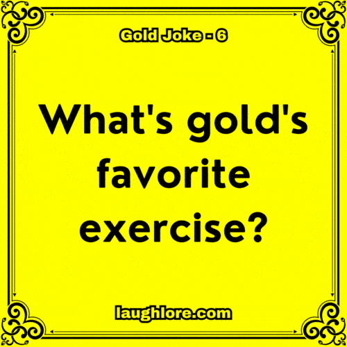 Gold Joke 6