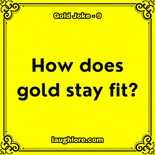 Gold Joke 9