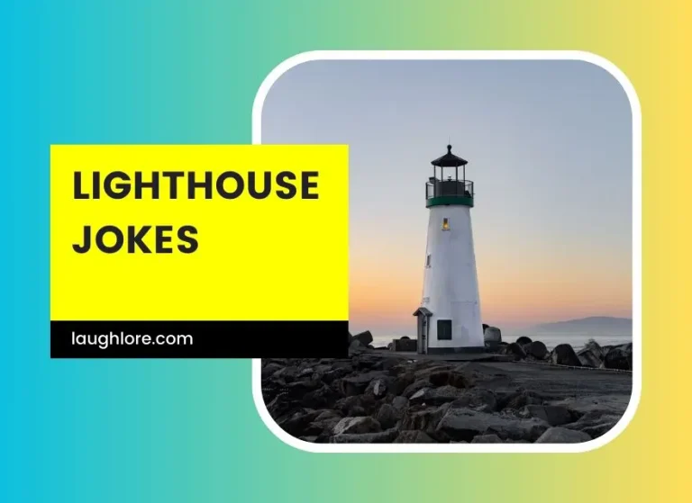 114 Lighthouse Jokes