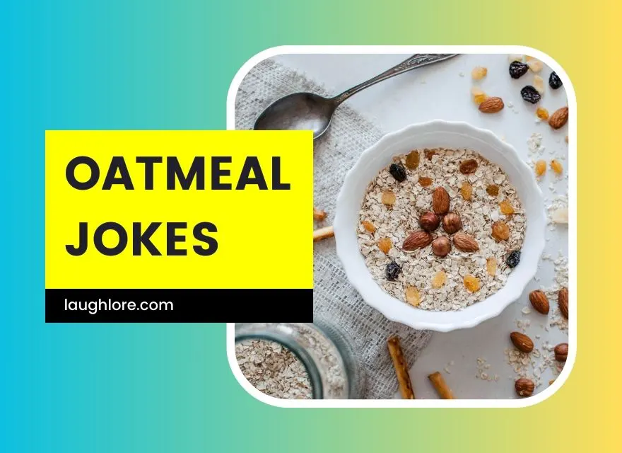 Oatmeal Jokes